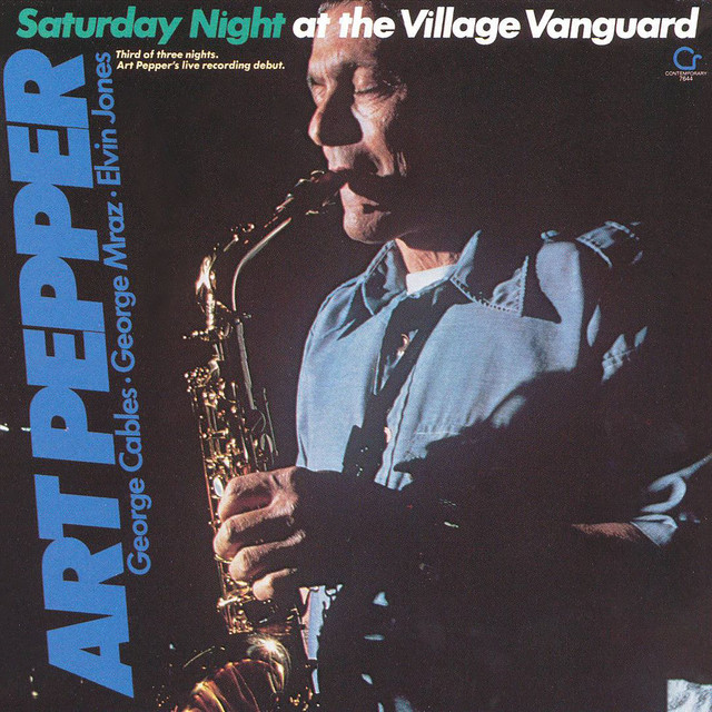 کاور آهنگ You Go To My Head - Live At The Village Vanguard, New York City, NY / July 30, 1977 از Art Pepper