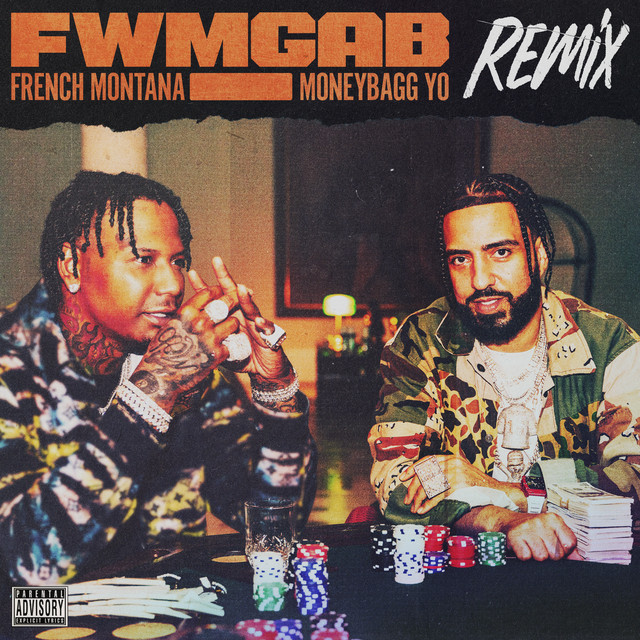کاور آهنگ FWMGAB (Remix) (feat. Moneybagg Yo) از French Montana, Moneybagg Yo