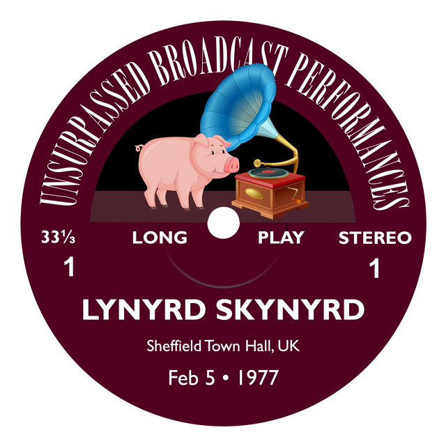کاور آهنگ I Ain't The One - Live, Sheffield 1977 از Lynyrd Skynyrd