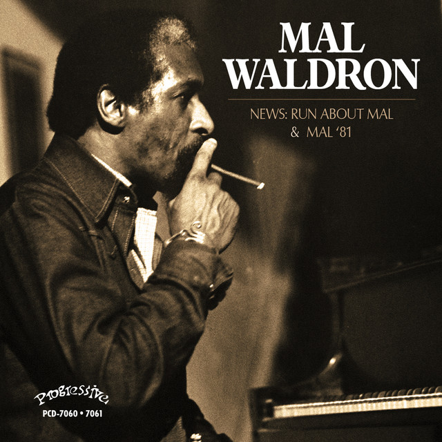 کاور آهنگ With a Song in My Heart از Mal Waldron