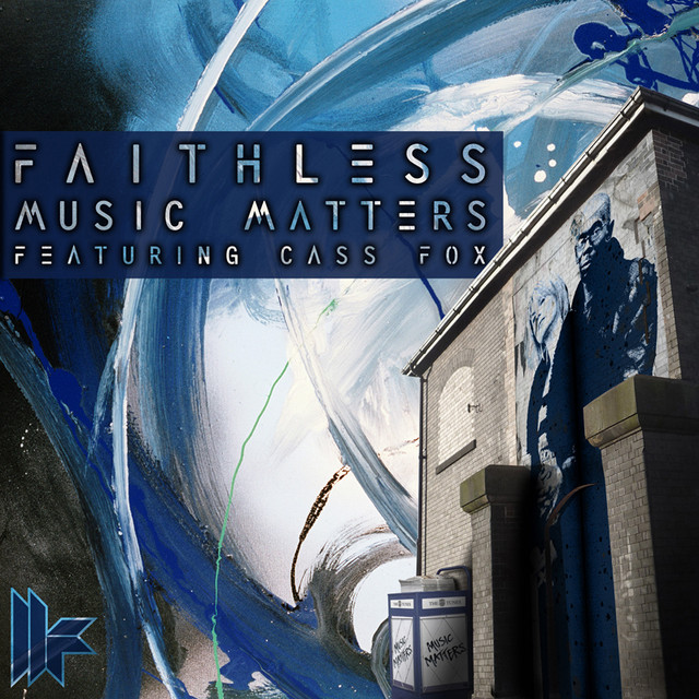 کاور آهنگ Music Matters - Feat. Cass Fox, Pete Heller Edit از Faithless