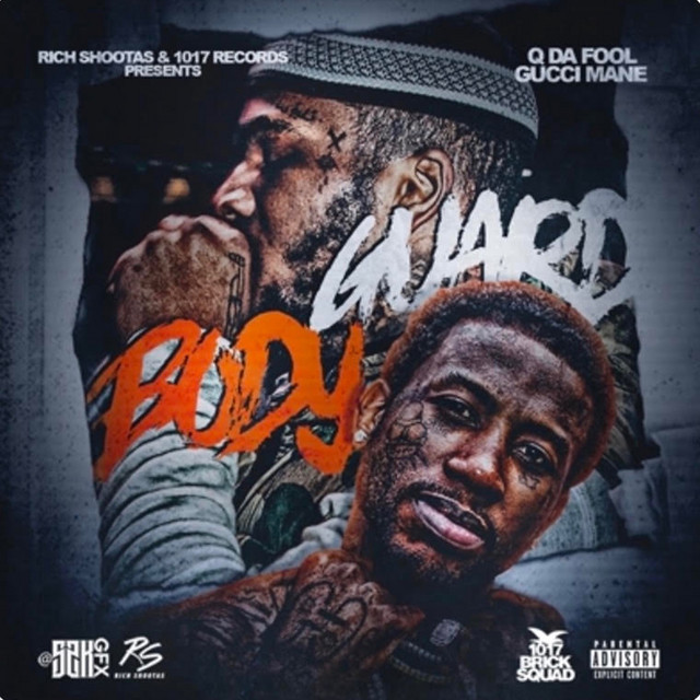 کاور آهنگ Body Guard از Gucci Mane