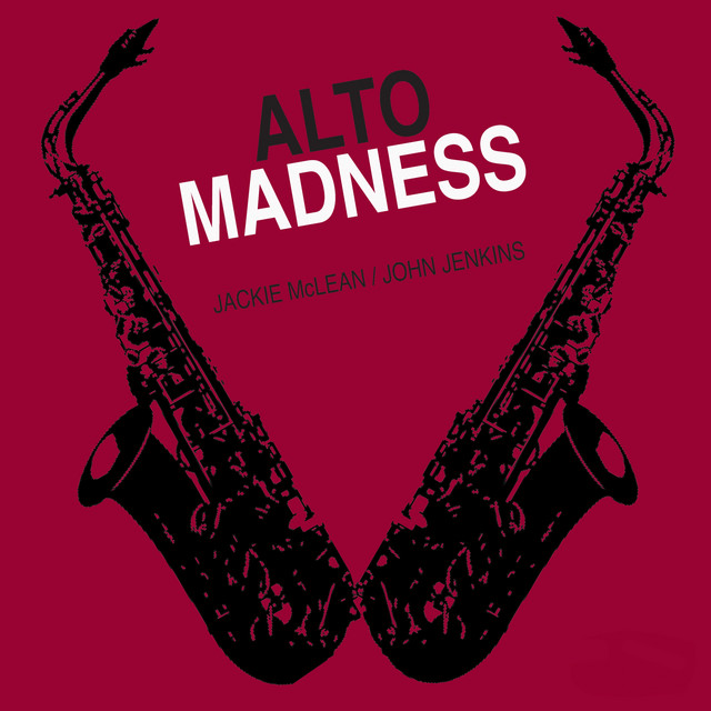 کاور آهنگ Alto Madness از Jackie McLean