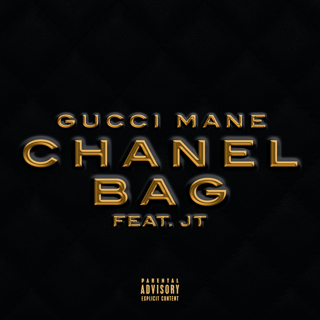 کاور آهنگ Chanel Bag (feat. JT) از Gucci Mane, JT