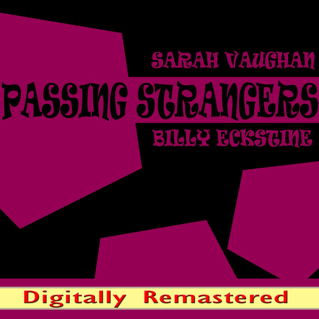 کاور آهنگ Now It Can Be Told از Sarah Vaughan, Billy Eckstine