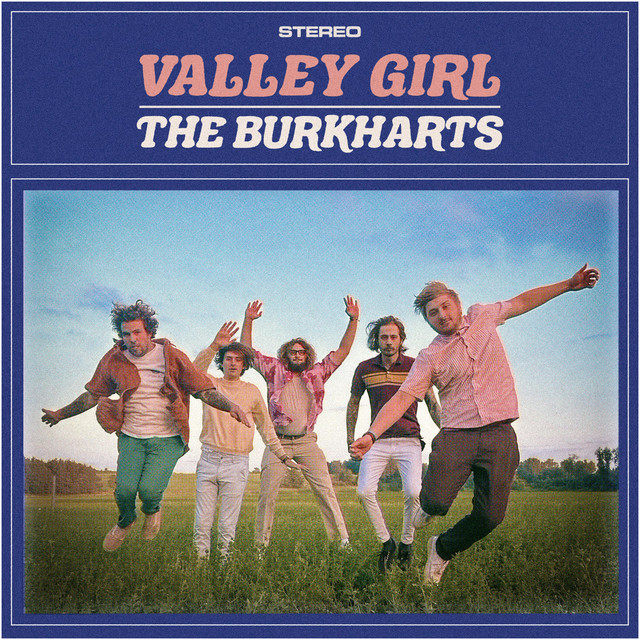 کاور آهنگ Valley Girl از The Burkharts