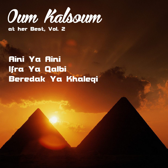 کاور آهنگ Hadeeth Al Rouh از Umm Kulthum
