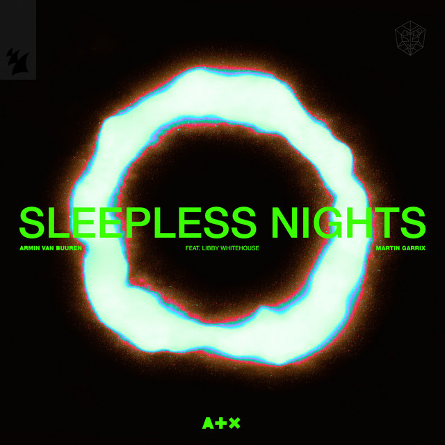 کاور آهنگ Sleepless Nights - Extended Mix از Armin van Buuren, Martin Garrix, Libby Whitehouse