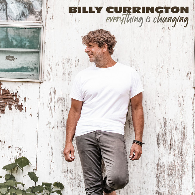 کاور آهنگ Everything Is Changing از Billy Currington