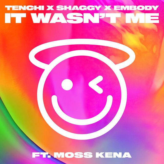 کاور آهنگ It Wasn't Me از Shaggy, Embody, Moss Kena