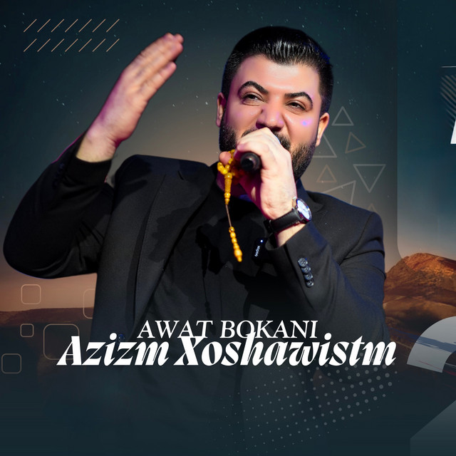 کاور آهنگ Azizm Xoshawitsm از Awat Bokani