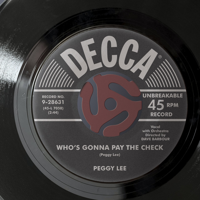 کاور آهنگ Who’s Gonna Pay The Check? از Peggy Lee