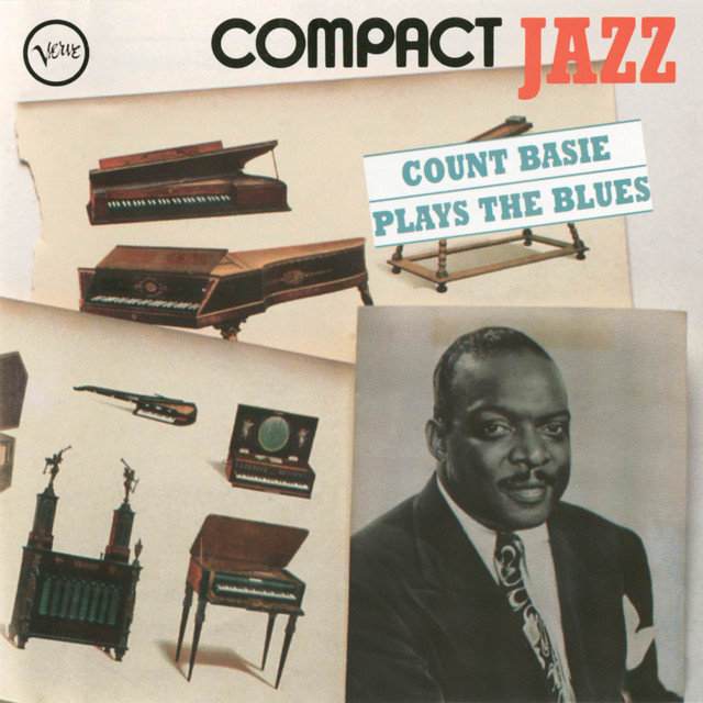 کاور آهنگ Sent For You Yesterday And Here You Come Today از Count Basie