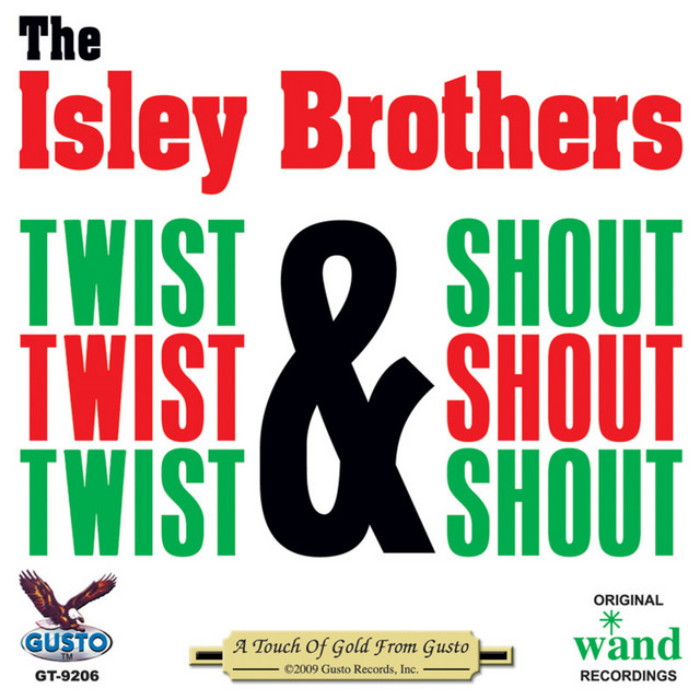 کاور آهنگ Twist And Shout از The Isley Brothers
