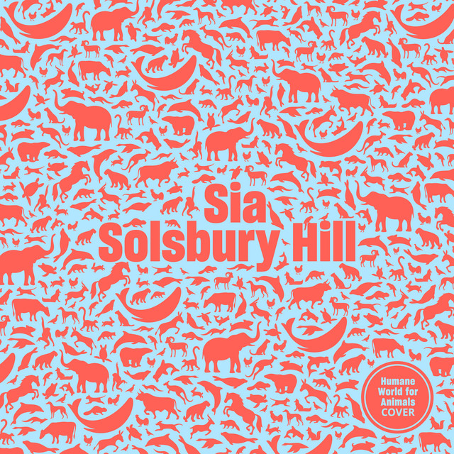 کاور آهنگ Solsbury Hill - Humane World for Animals Cover از Sia