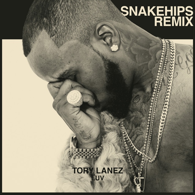 کاور آهنگ LUV - Snakehips Remix از Tory Lanez