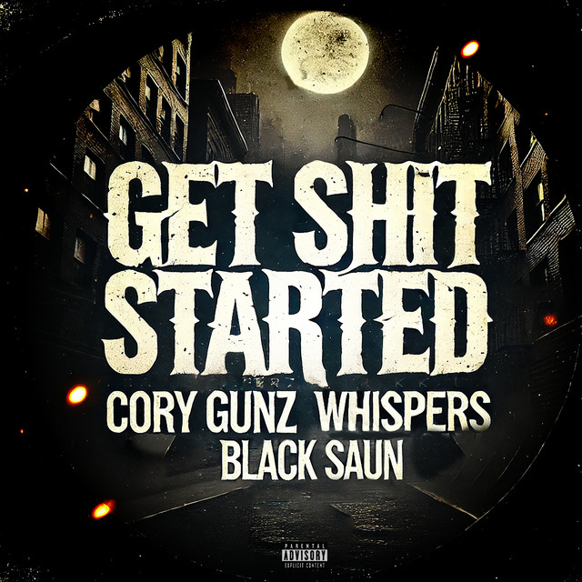کاور آهنگ Get S%!t Started از Cory Gunz