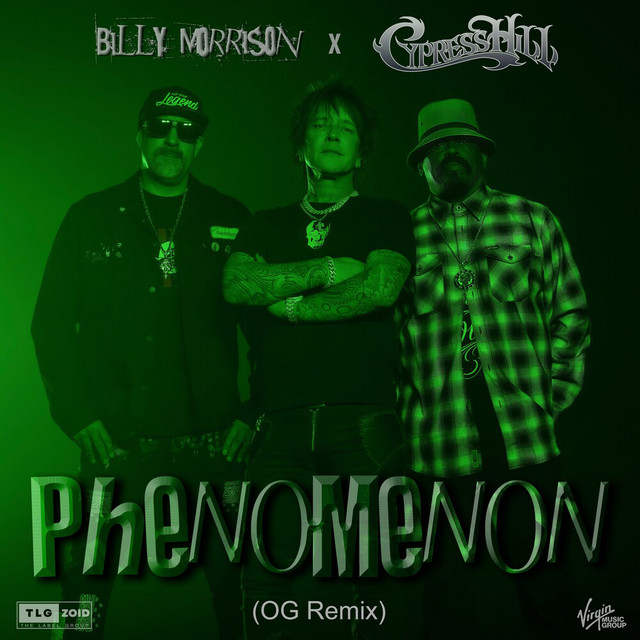 کاور آهنگ Phenomenon (OG Remix) از Cypress Hill, Billy Morrison