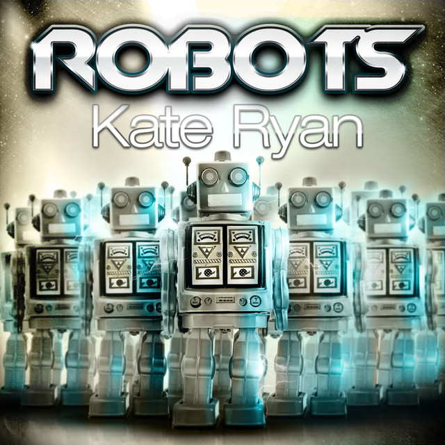 کاور آهنگ Robots - Extended Version از Kate Ryan