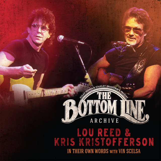 کاور آهنگ Legendary Hearts - Live از Lou Reed, Kris Kristofferson