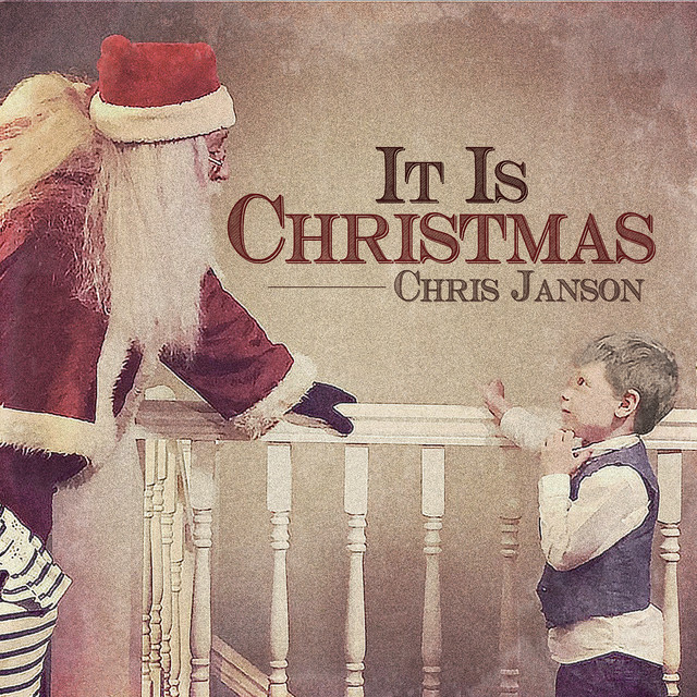 کاور آهنگ It Is Christmas از Chris Janson