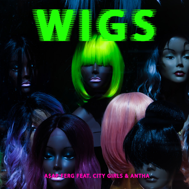 کاور آهنگ Wigs (feat. City Girls & Antha Pantha) از A$AP Ferg, City Girls