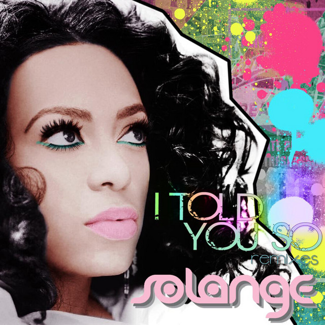 کاور آهنگ I Told You So - DJ Escape & Tony Coluccio Main Mix از Solange