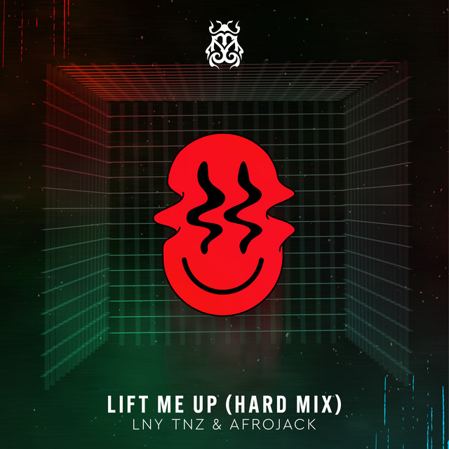 کاور آهنگ Lift Me Up - Hard Mix از AFROJACK, LNY TNZ