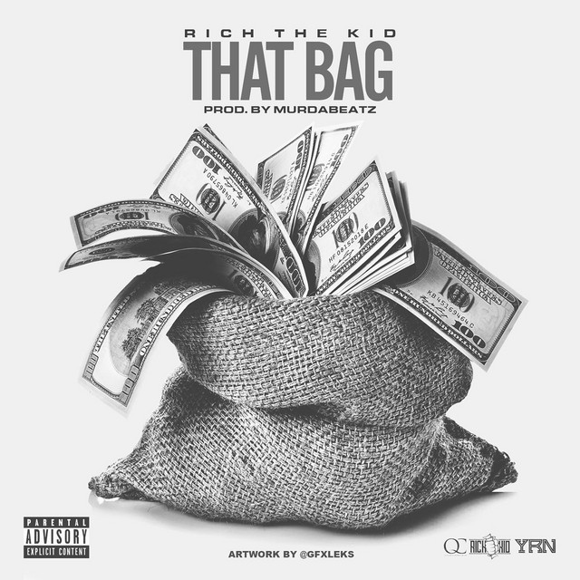 کاور آهنگ That Bag از Rich The Kid