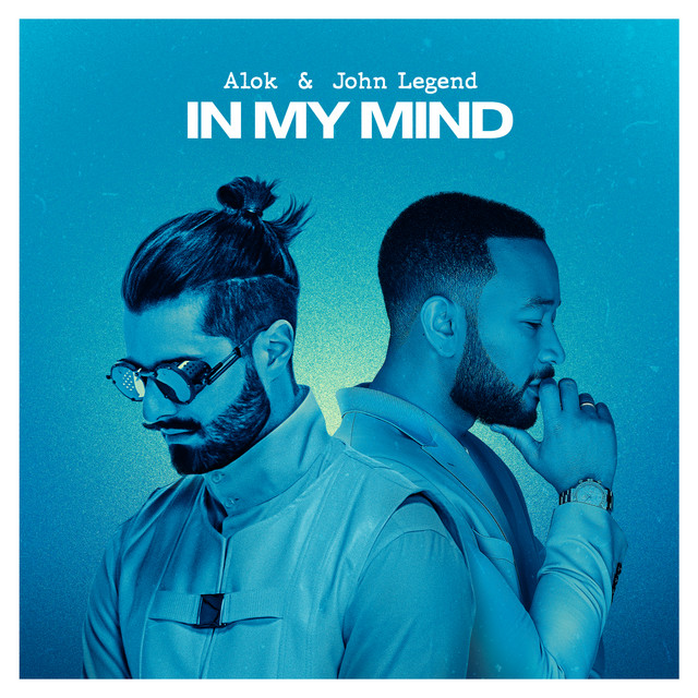 کاور آهنگ In My Mind از Alok, John Legend