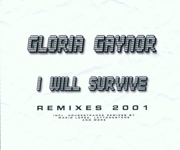 کاور آهنگ I Will Survive 2001 (Mario Lopez Remix) از Gloria Gaynor