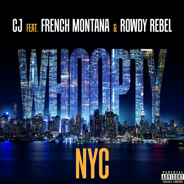 کاور آهنگ Whoopty NYC (feat. French Montana & Rowdy Rebel) از French Montana, Rowdy Rebel
