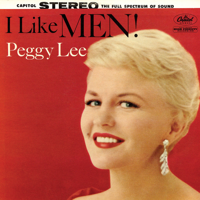 کاور آهنگ I Like Men! - Acoustic از Peggy Lee