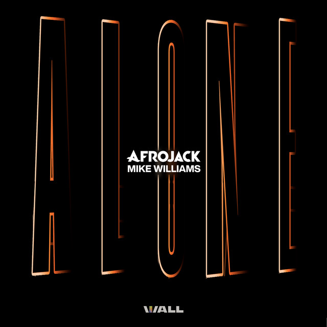 کاور آهنگ Alone از AFROJACK, Mike Williams