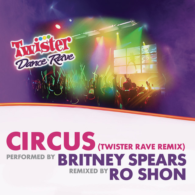 کاور آهنگ Circus - Twister Rave Remix از Britney Spears, Ro Shon