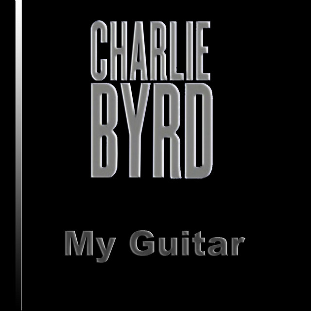 کاور آهنگ My One and Only از Charlie Byrd