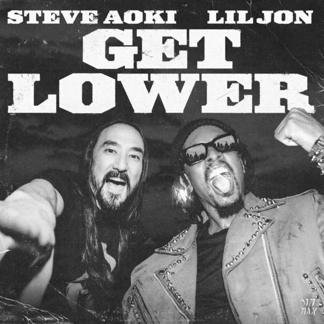 کاور آهنگ Get Lower از Lil Jon, Steve Aoki