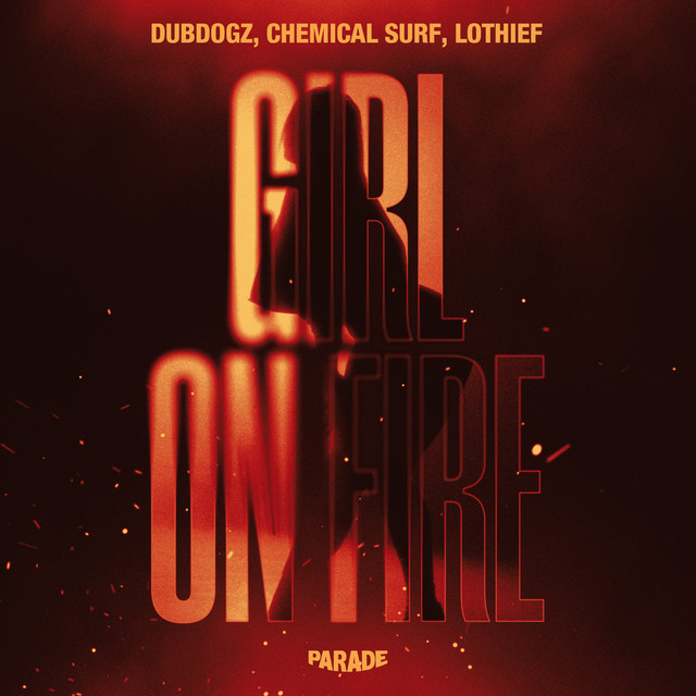 کاور آهنگ Girl On Fire از Dubdogz, Chemical Surf