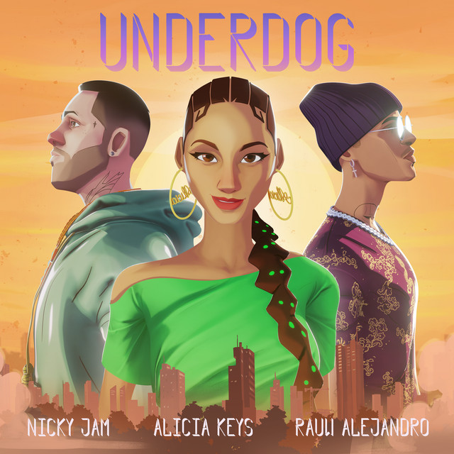 کاور آهنگ Underdog (Nicky Jam & Rauw Alejandro Remix) از Alicia Keys