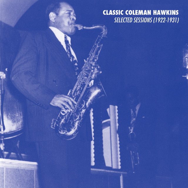 کاور آهنگ He's the Hottest Man In Town از Coleman Hawkins