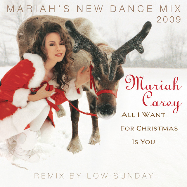 کاور آهنگ All I Want for Christmas Is You - Mariah's New Dance Mix Extended 2009 از Mariah Carey, Lowsunday