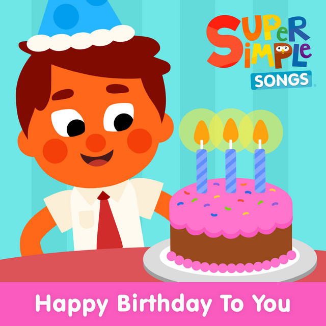 کاور آهنگ Happy Birthday to You از Super Simple Songs