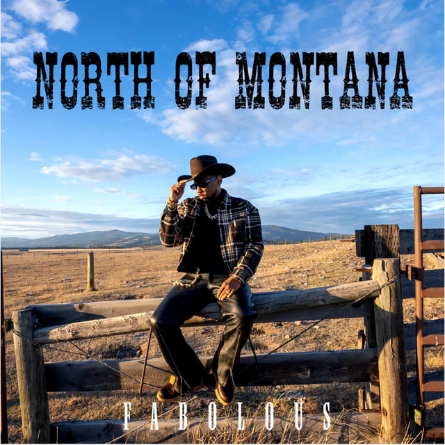 کاور آهنگ North Of Montana - Freestyle از Fabolous
