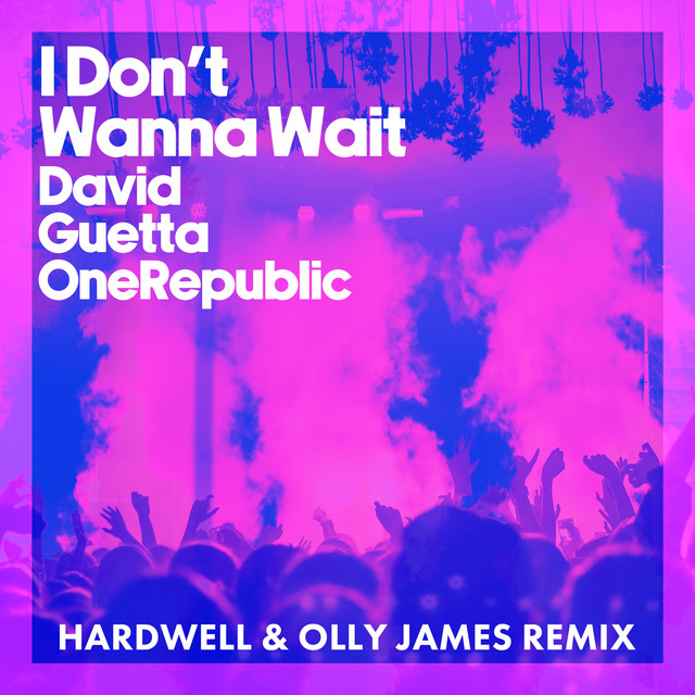 کاور آهنگ I Don't Wanna Wait از David Guetta, OneRepublic