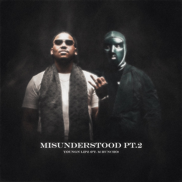 کاور آهنگ Misunderstood Pt. 2 از M Huncho