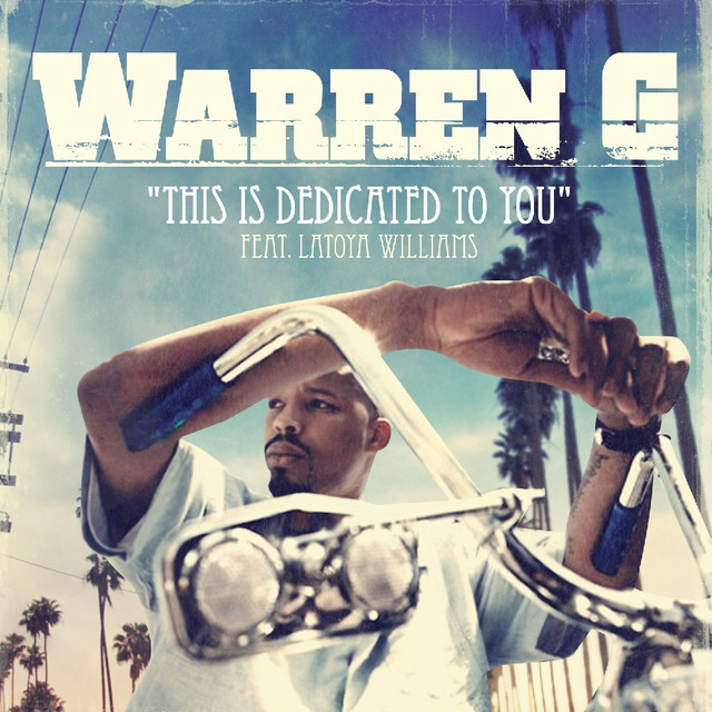 کاور آهنگ This Is Dedicated To You از LaToiya Williams, Warren G