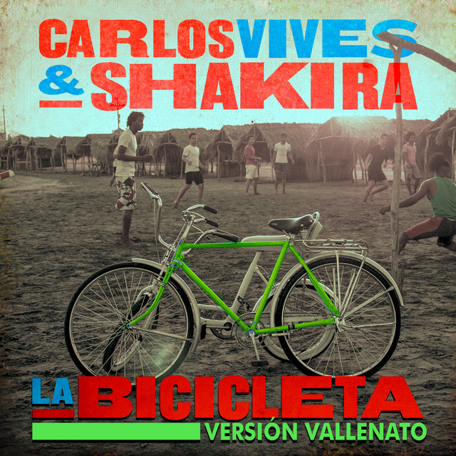 کاور آهنگ La Bicicleta - Version Vallenato از Shakira, Carlos Vives
