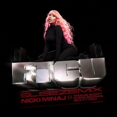 کاور آهنگ FTCU (feat. Travis Scott, Chris Brown & Sexyy Red) - SLEEZEMIX از Travis Scott, Chris Brown, Nicki Minaj