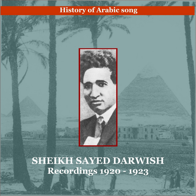 کاور آهنگ Oh my heart, you deserve it - 1920 از Sayed Darwish