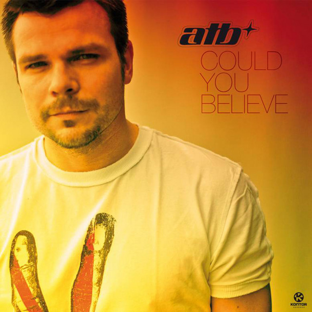 کاور آهنگ Could You Believe - Taylor & Gallahan Remix از ATB